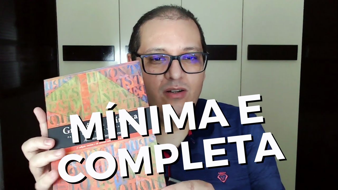 Gramática Mínima para o Domínio da Língua Padrão: mínima e completa