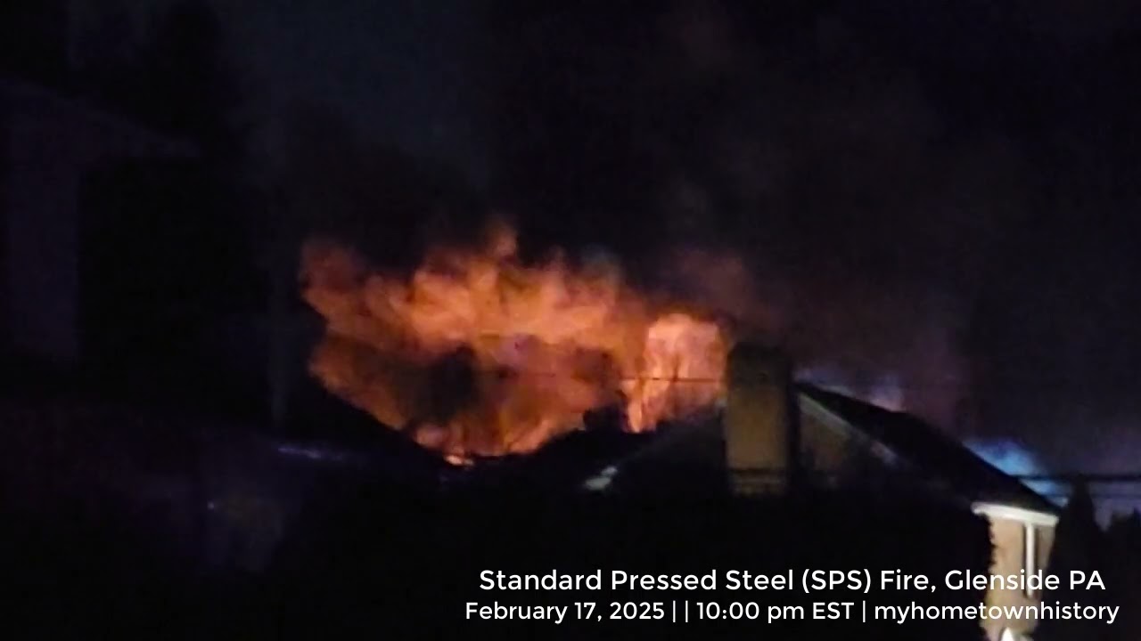 Standard Pressed Steel (SPS) President's Day Fire (Glenside, PA | February 17, 2025,10pm EST)