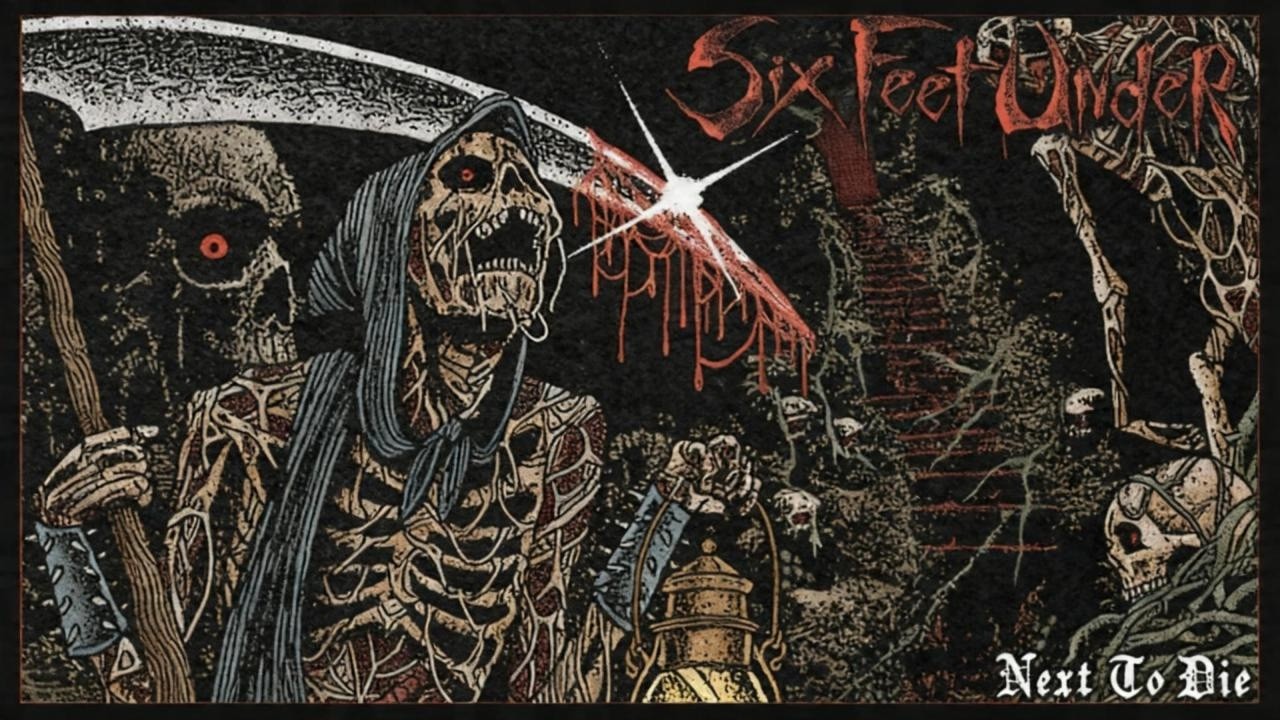 Six Feet Under - Next to Die (2026)