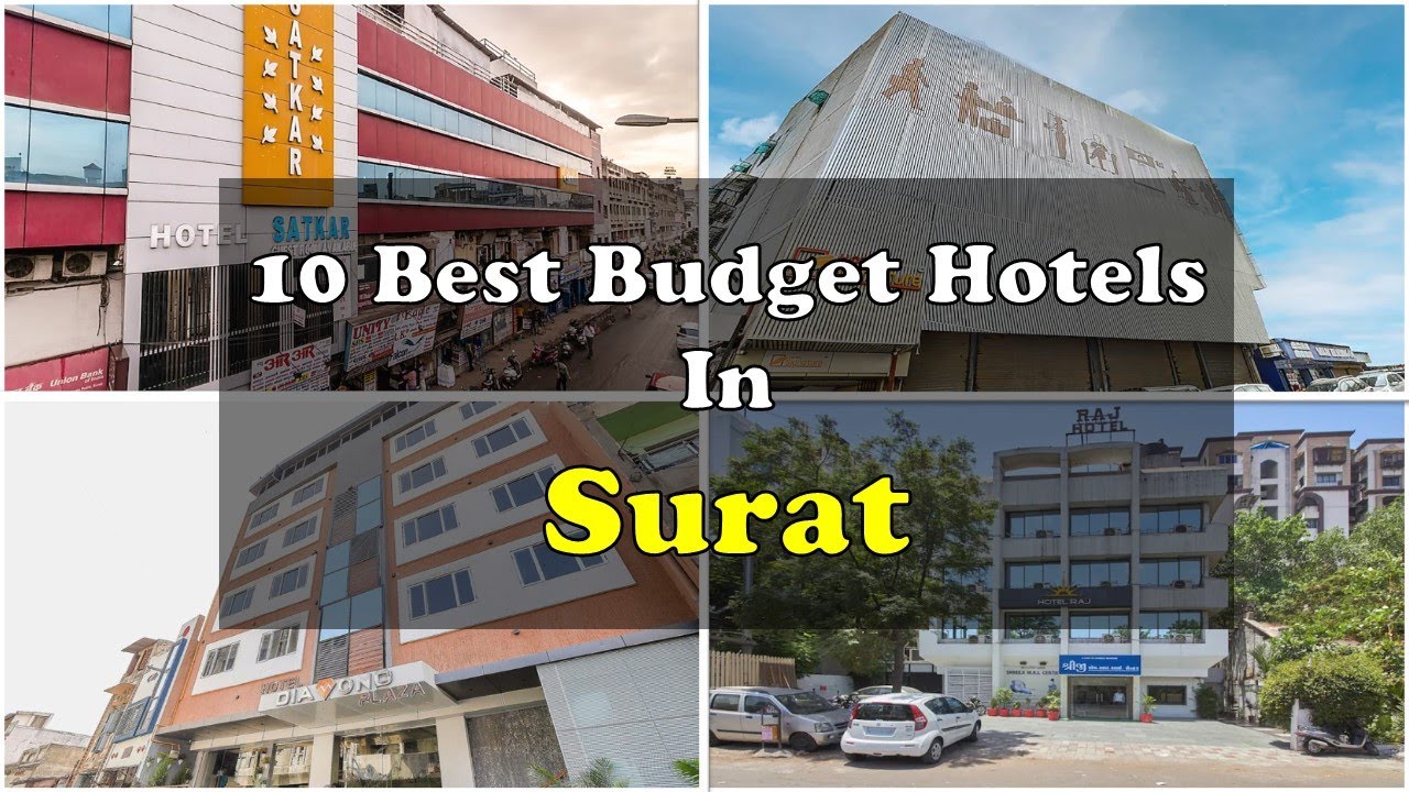 10 Best Budget Hotels In Surat Near Railway Station | सूरत में सस्ते होटल