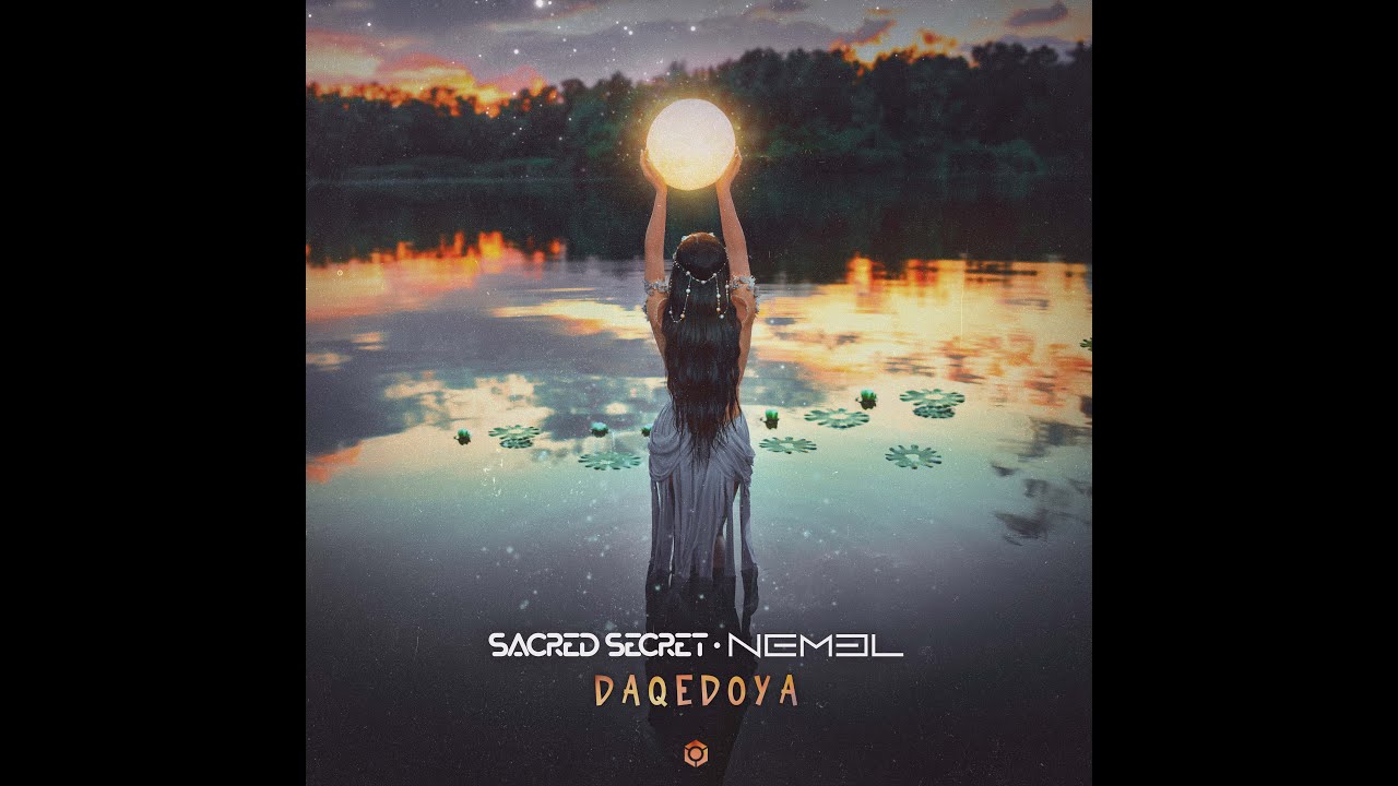Sacred Secret, Nemel - Daqedoya - Official