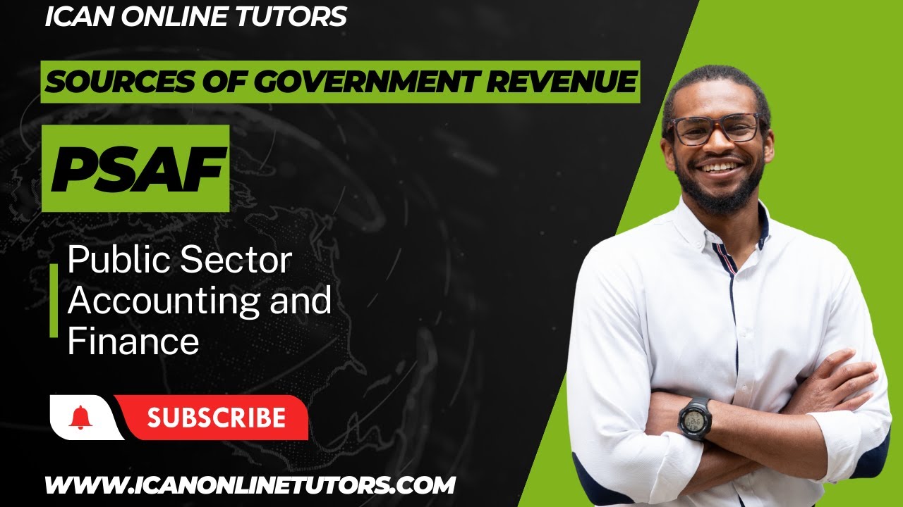 Public Sector Accounting and Finance - Sources of Government Revenue