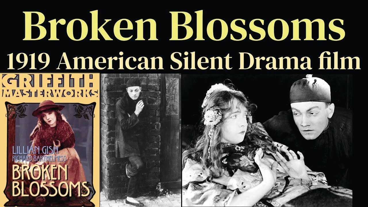 Broken Blossoms (1919) | D.W. Griffith&rsquo;s Silent Drama Masterpiece | Full Classic Movie