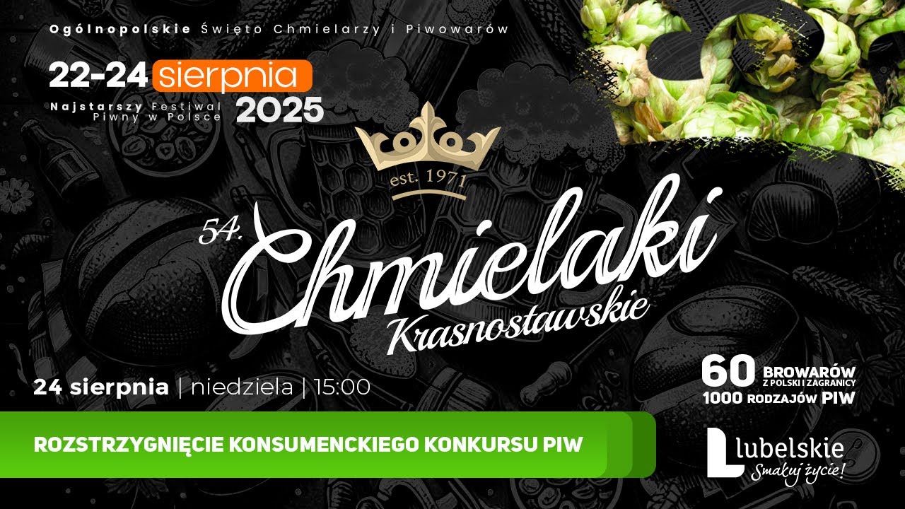 Rozstrzygnięcie Konkursu Piw – Chmielaki Krasnostawskie 2025 | LIVE 24.08, godz. 15:00