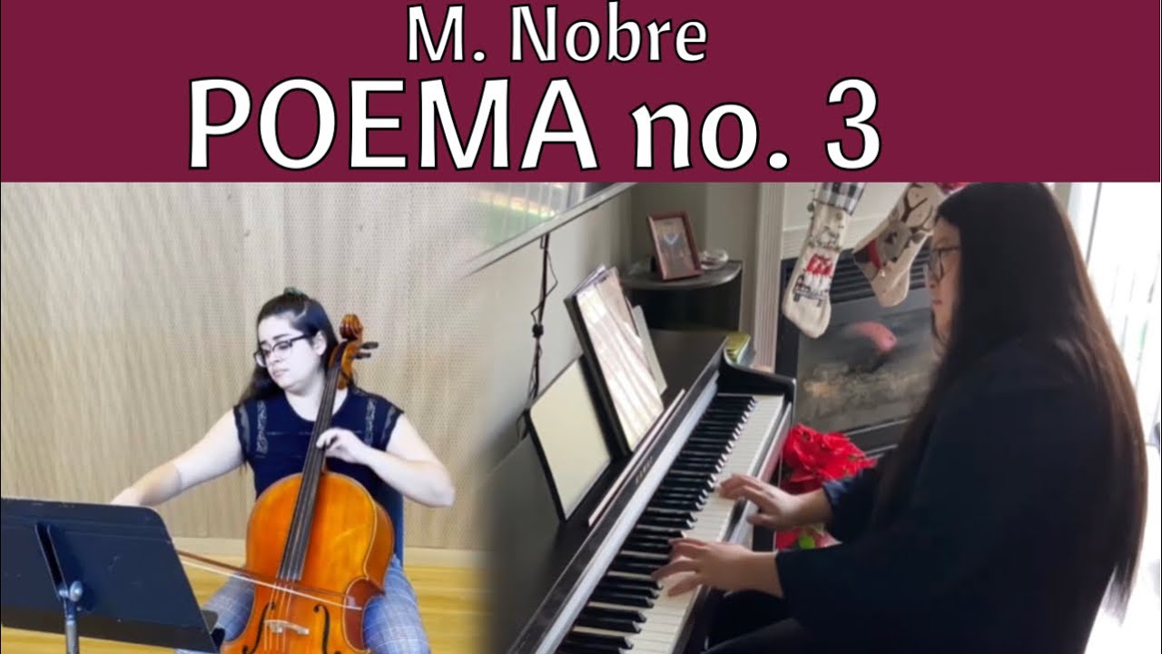 Poema no.3 by Marlos Nobre || Esther Seitz cello, Allison Wang piano