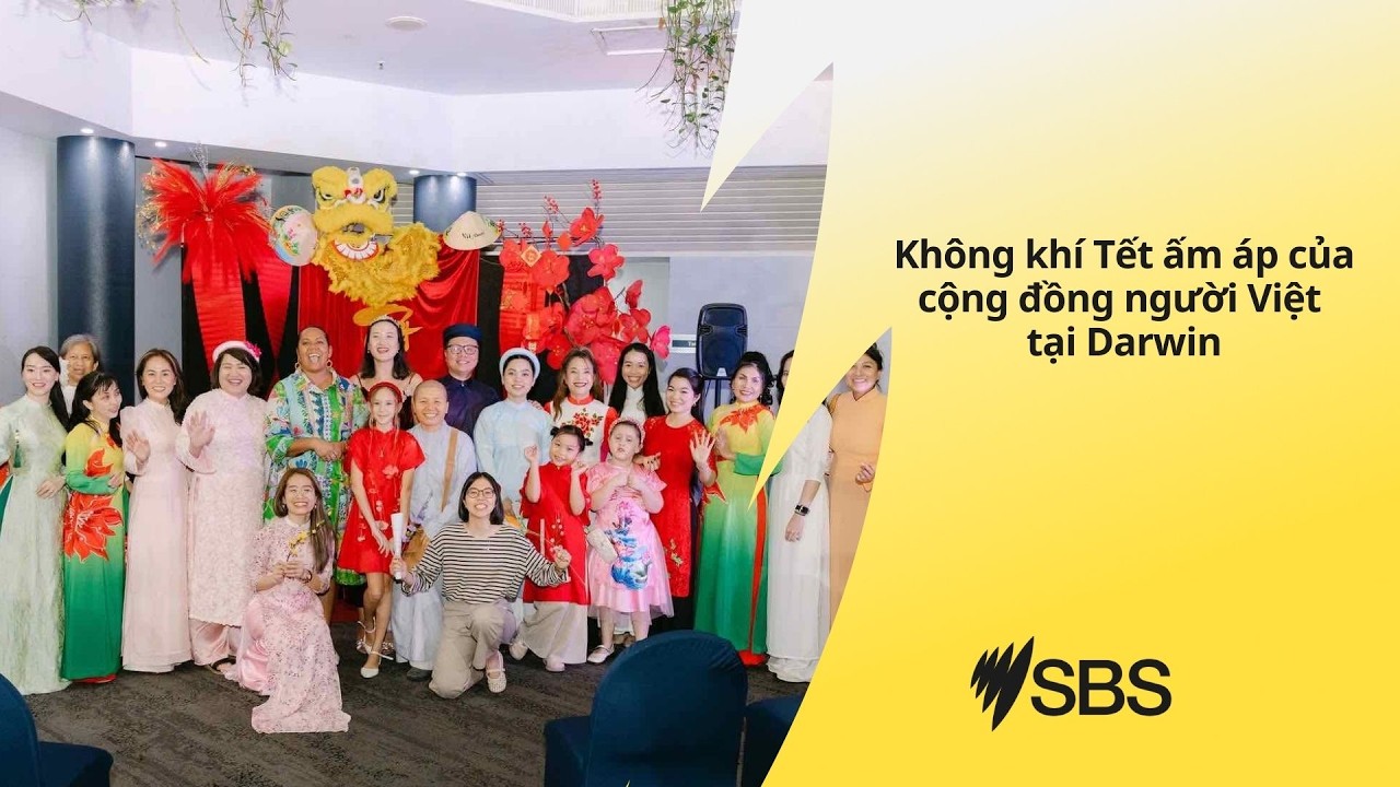 Cộng đồng người Việt tại Darwin đón Tết| SBS Vietnamese