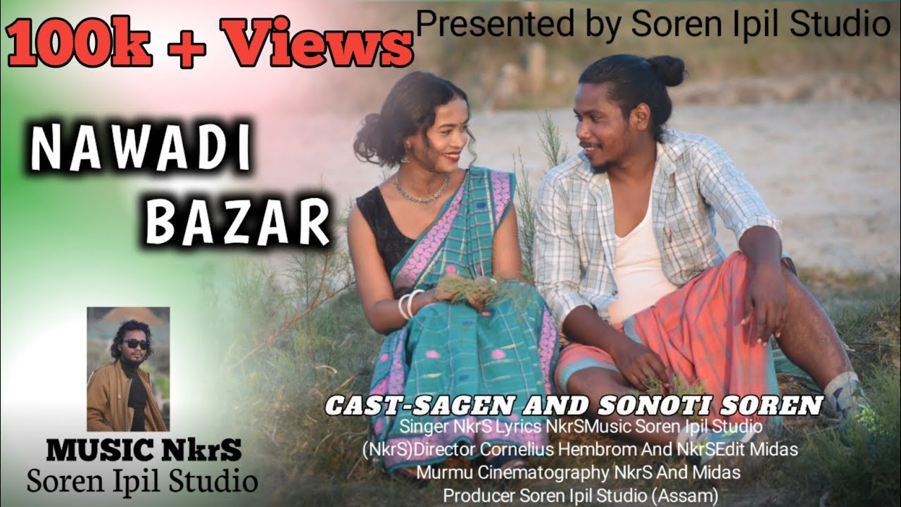 NAWADI BAZAR/NEW SANTALI FULL VIDEO 2025/SAGEN SOREN & SONOTI SOREN/NkrS/MIDAS MURMU