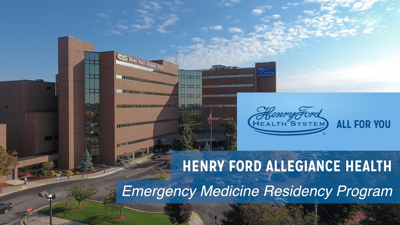 Emergency Medicine Residency - Henry Ford Allegiance Health Graduate Medical Education