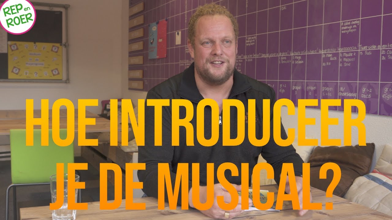 Hoe introduceer je de musical bij de kinderen? Musical groep 8 tip - Rep en Roer