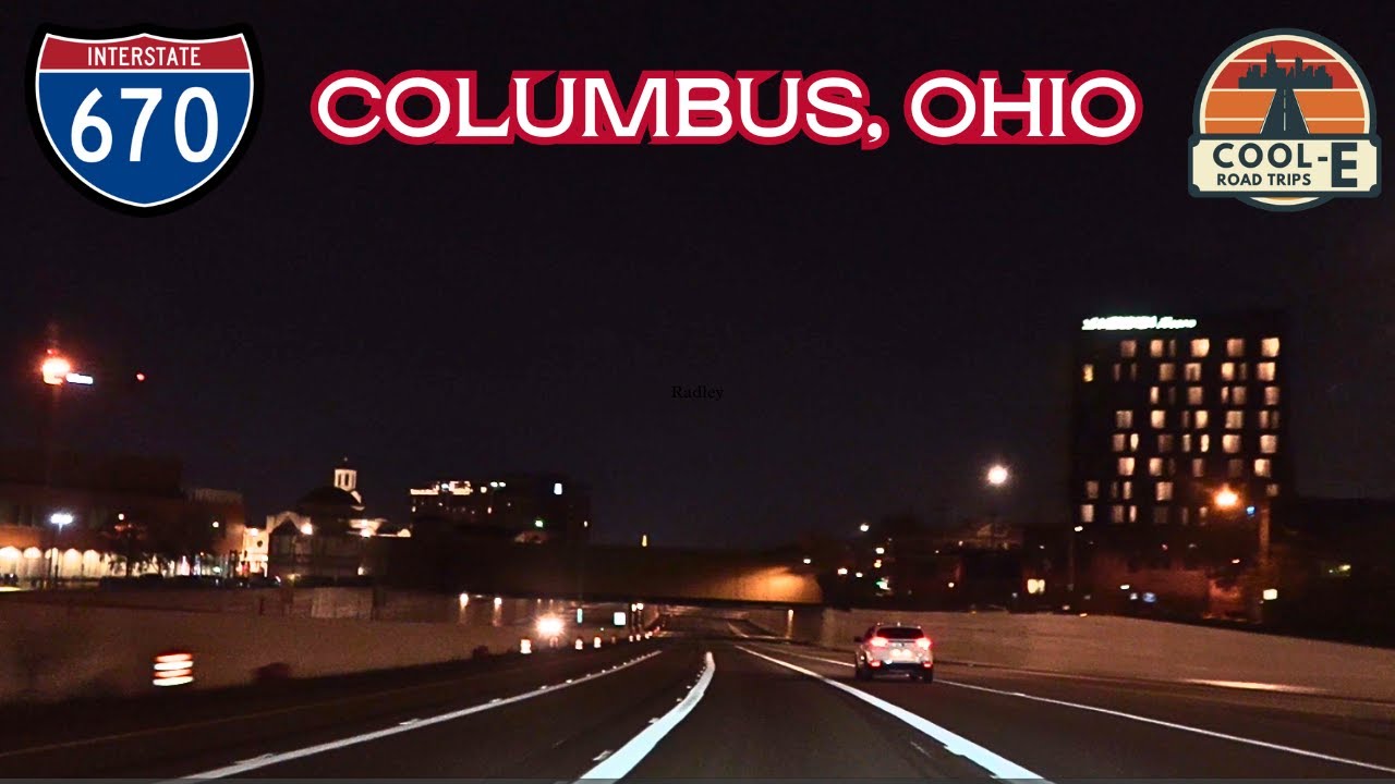 I-670 WEST Columbus, Ohio Night Drive