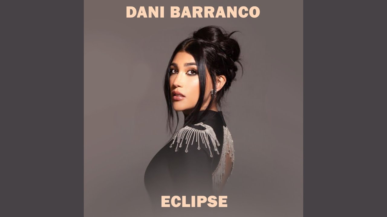 Dani Barranco - Eclipse (Audio Oficial)