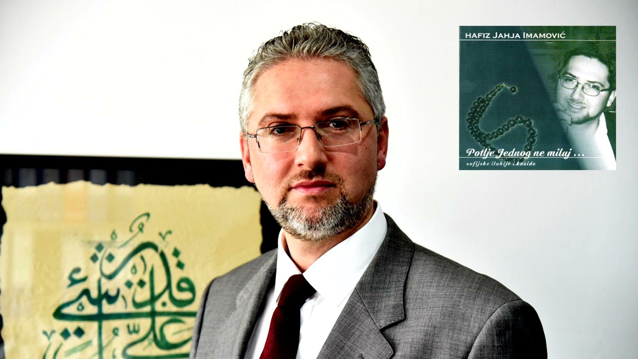 Hafiz Jahja Imamović - Sve ljepote ovog svijeta