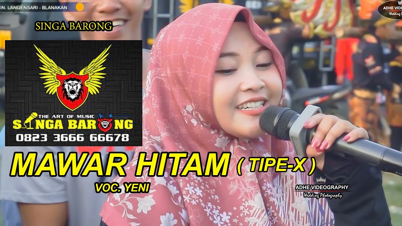 SINGA BARONG - MAWAR HITAM (TIPE-X) | VOC. YENI | 21 JUNI 2024 | LIVE LANGENSARI - BLANAKAN - SUBANG