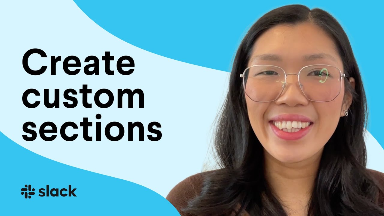 How to customize sections in Slack