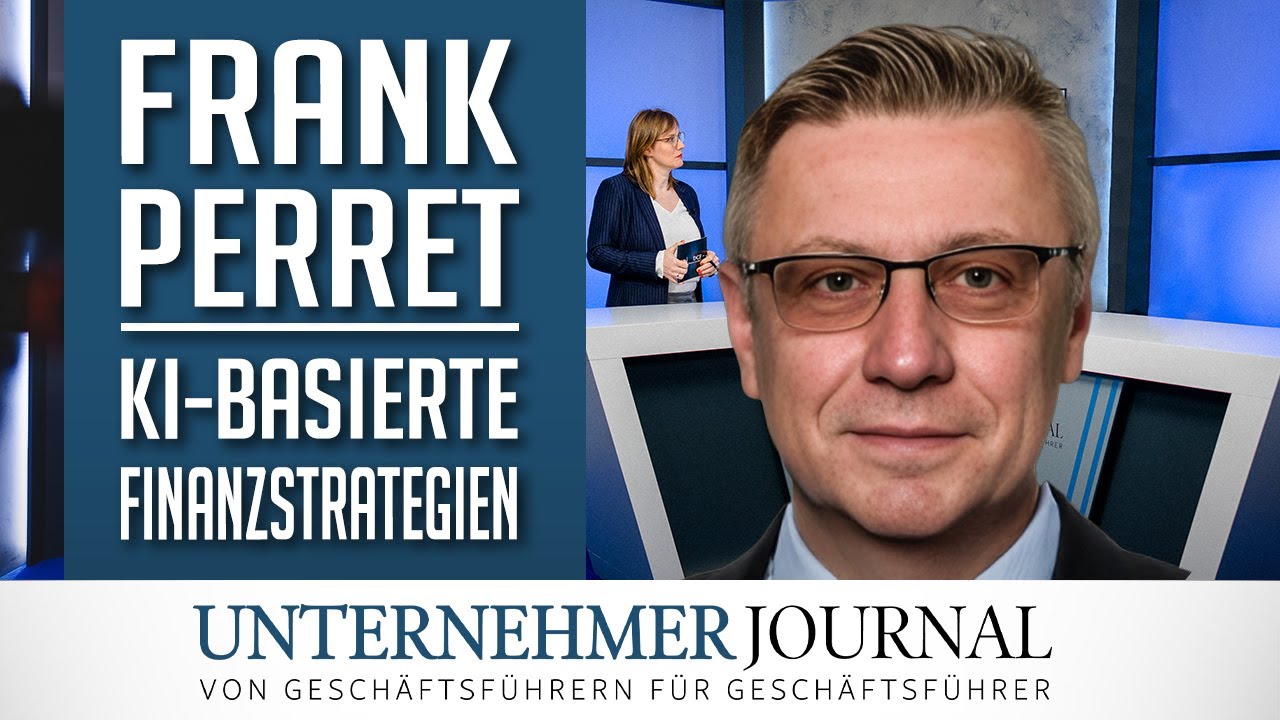 Experten-Insights mit Dr. jur. Frank Perret (Globale Finanzstrategen) | UnternehmerJournal TV