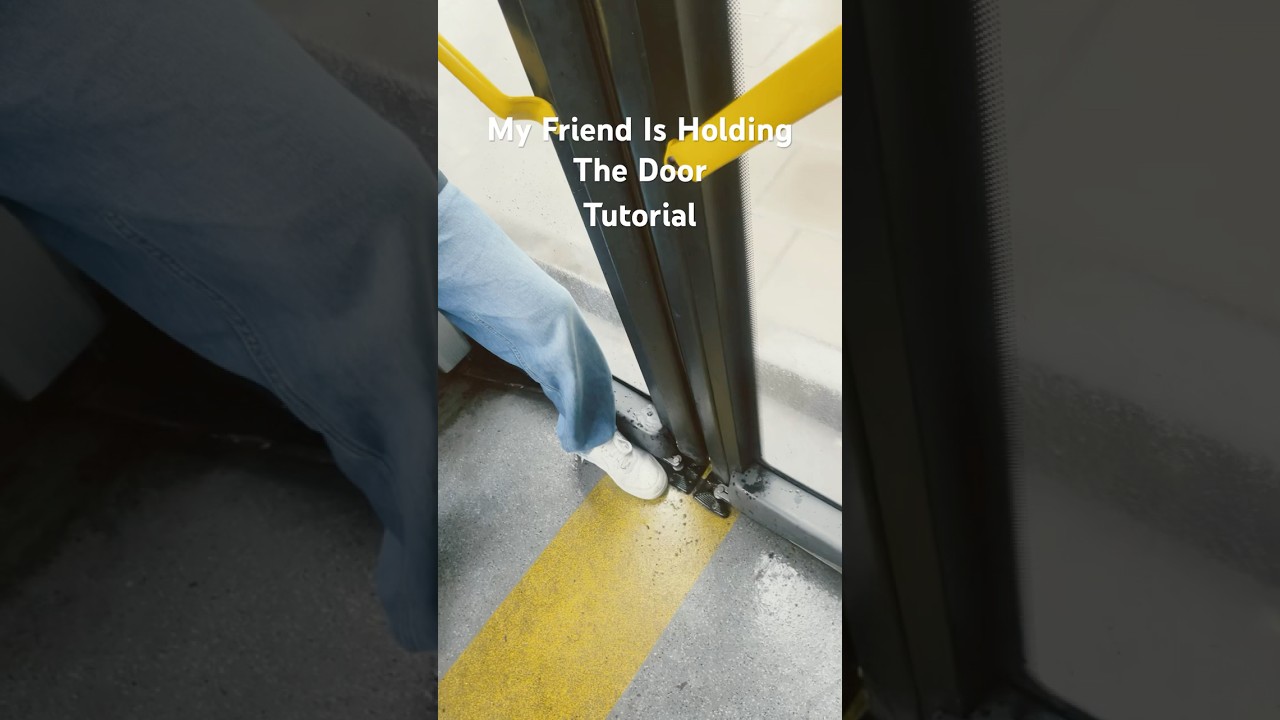 My Friend Is Holding The Door Vilnius VVT Tutorial #bus #doors #tutorial