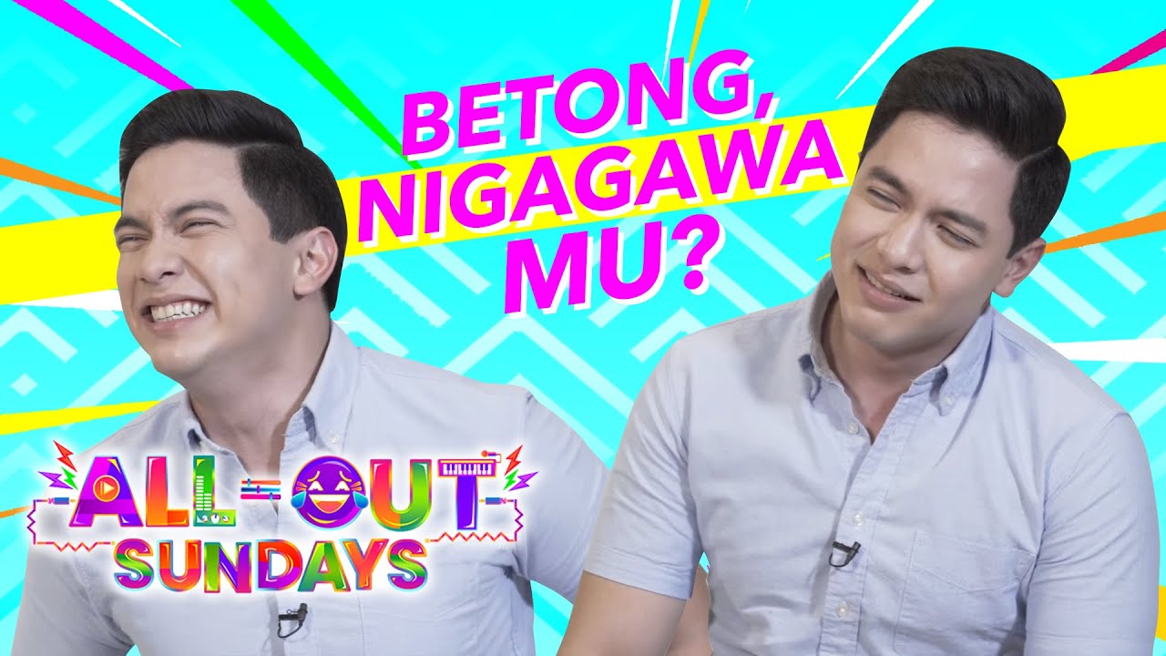 All-Out Sundays: “Betong, nigagawa mu?” – Alden Richards