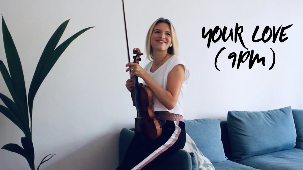 ATB, Topic, A7S - Your Love (9PM) (Violin Cover)