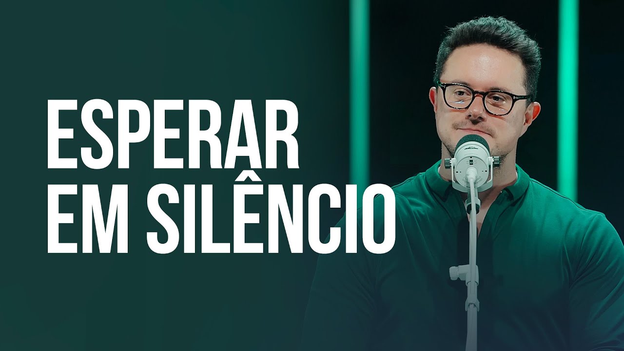Esperar em silêncio | Deive Leonardo