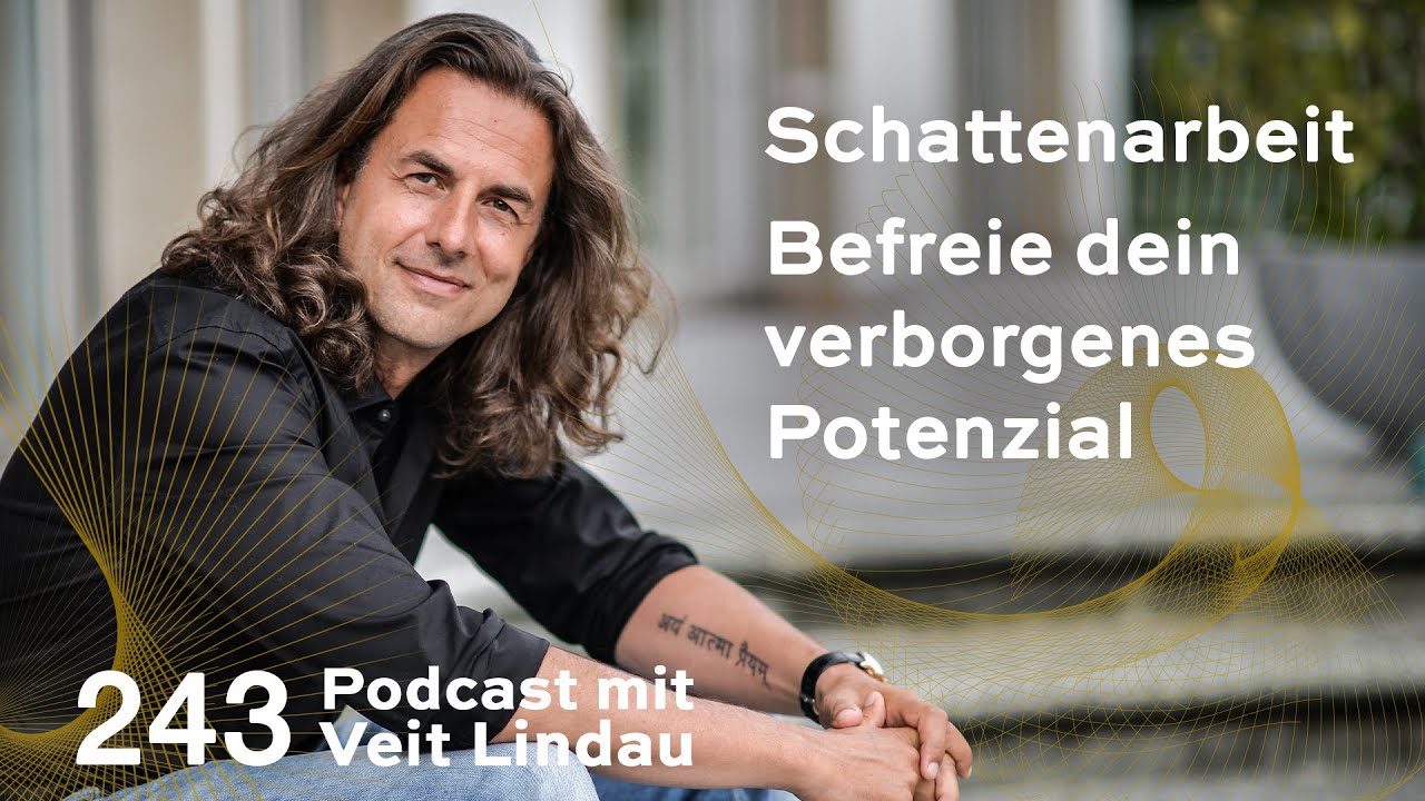 Schattenarbeit | Befreie dein verborgenes Potenzial | Folge 243