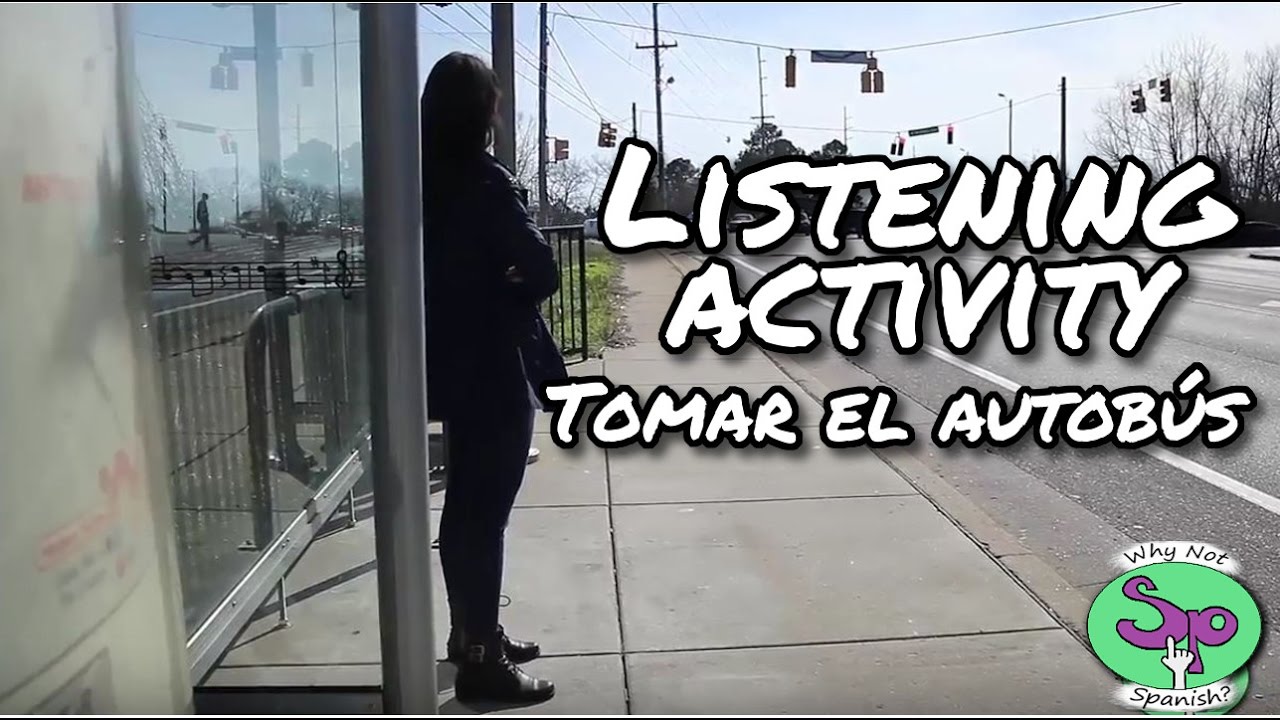Spanish listening activity: Taking the bus || Tomando el bus (1/3)