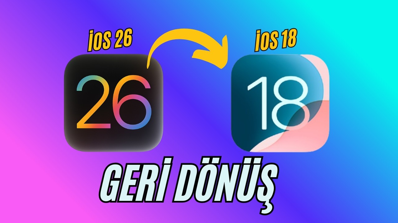 iOS 26&rsquo;dan iOS 18&rsquo;e Nasıl Geri D&ouml;n&uuml;l&uuml;r? (2025 G&uuml;ncel ve Adım Adım Rehber)