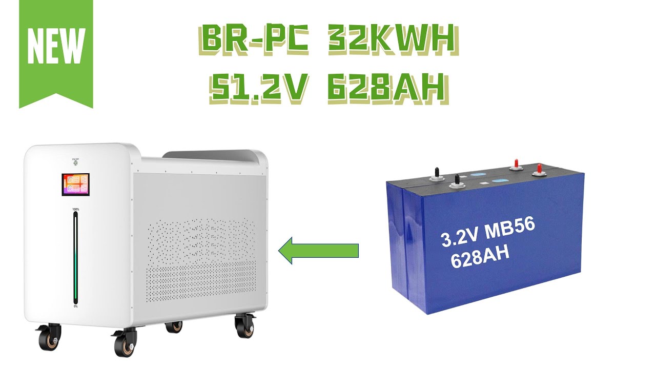 New Design | BR-PC-LV32KWH | Made from EVE MB56 628AH LFP Cells