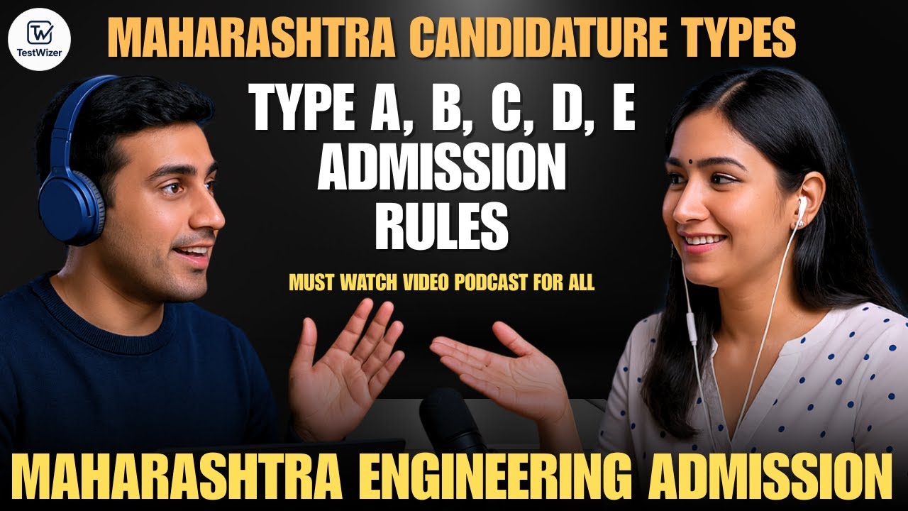 Maharashtra Candidature Types : Type A, B, C, D, E - Admission Rules, You MUST Know! 🤔 | TestWizer