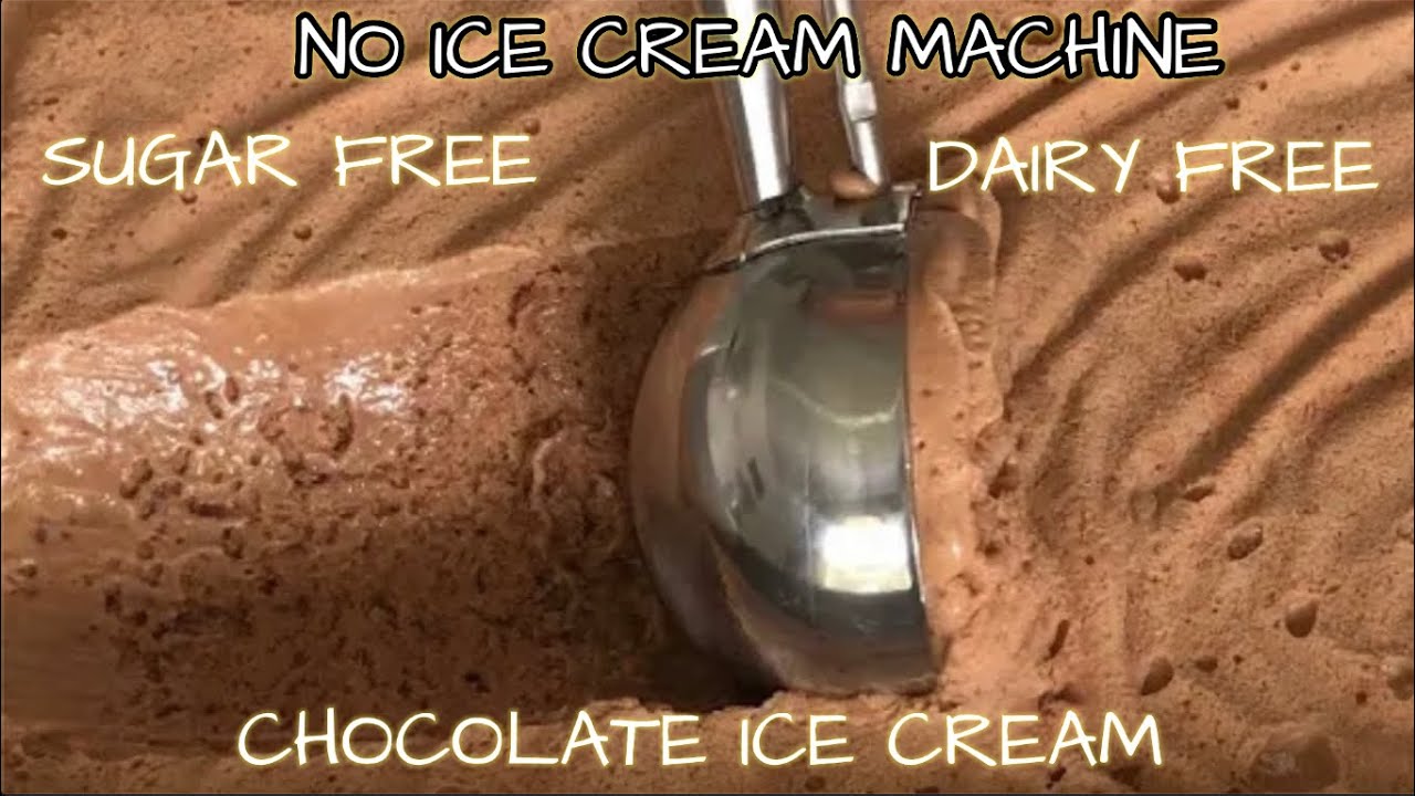 SUGAR FREE | DAIRY FREE | NO ICE CREAM MACHINE CHOCOLATE ICE CREAM FOR KETO AND LOW CARB DIET