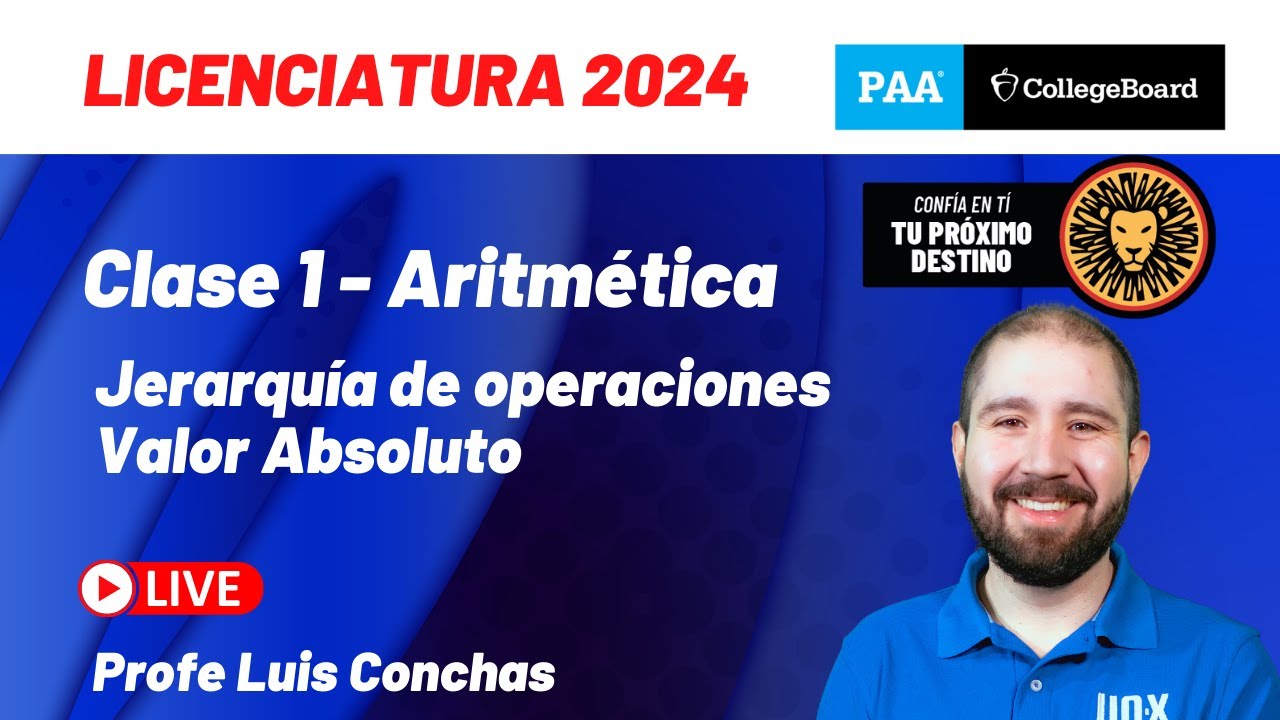 Clase 1 - Jerarquía de Operaciones y Valor Absoluto - Curso Gratis PAA 2024