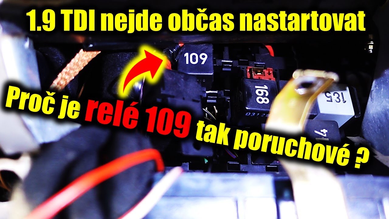 Poruchovost relé 109 a jeho oprava zadáčo  | Nejde nastartovat Galaxy 1.9 TDI 81 kW | Relay 109