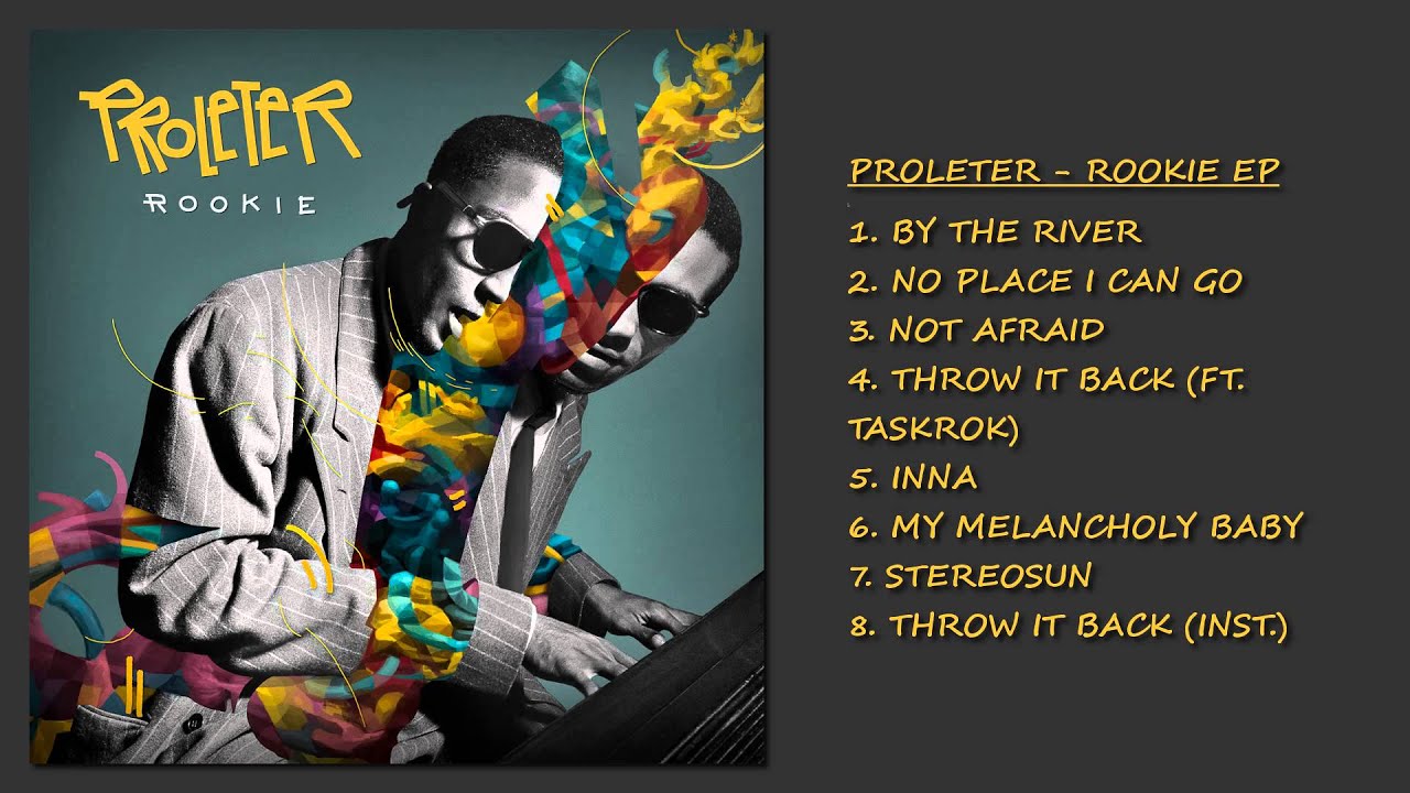 ProleteR - My Melancholy Baby