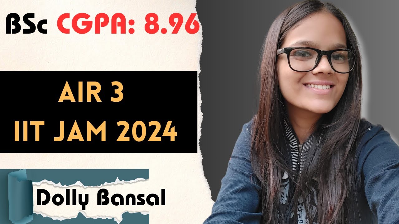 IIT JAM 2024 AIR 3 | Dolly Bansal | Results Out | Amit Ranjan