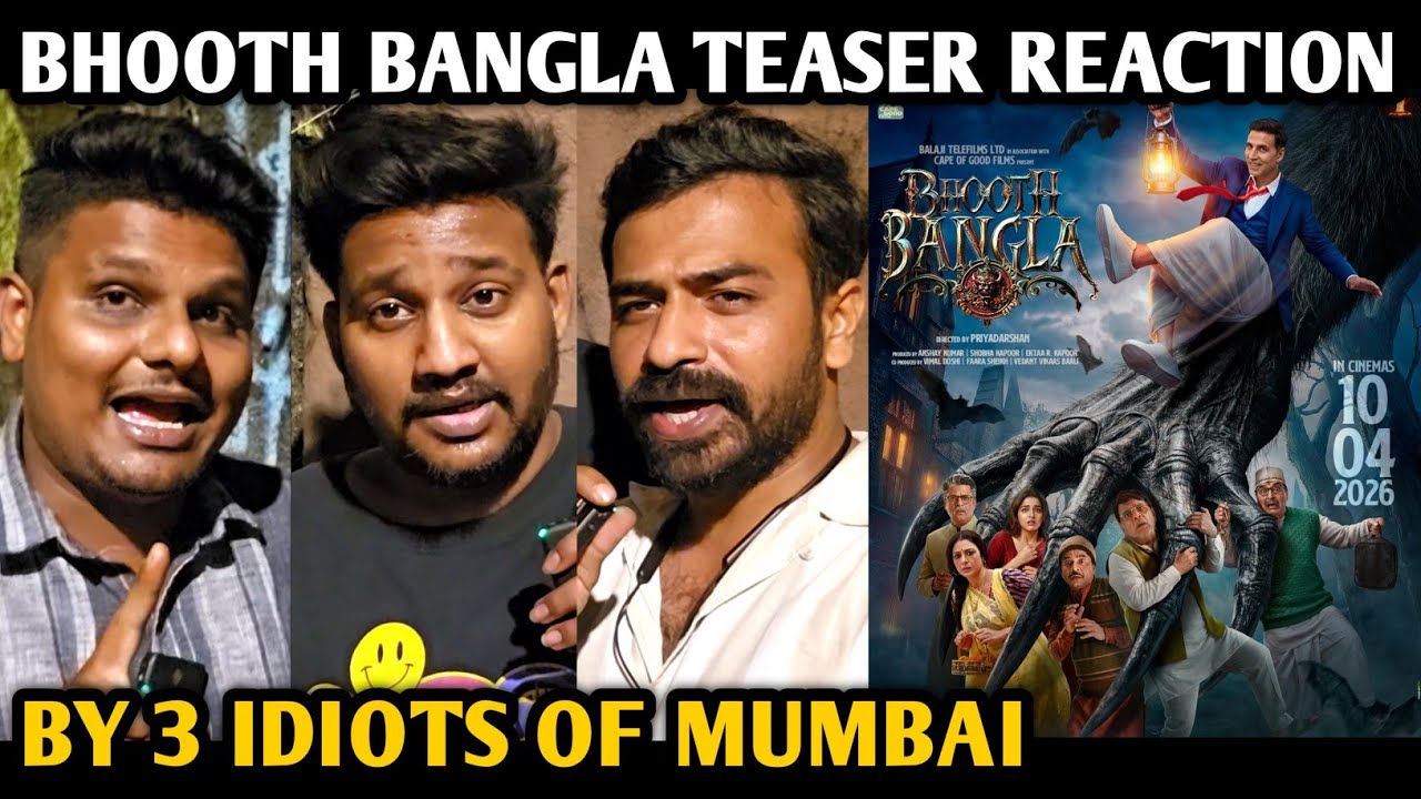 Bhooth Bangla Movie Teaser Reaction | By 3 Idiots | Akshay Kumar | Priyadarshan | Rajpal Yadav