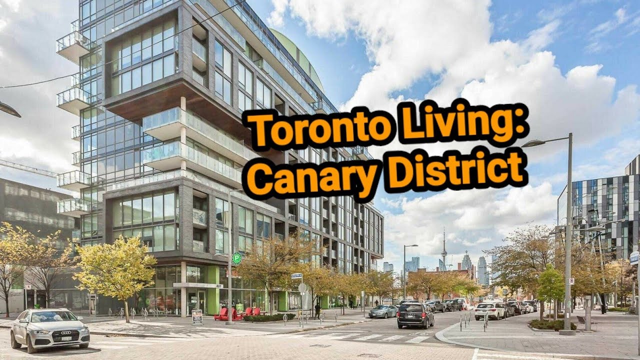 Toronto Living - Canary District