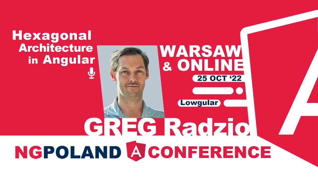 NG POLAND 7TH EDITION - Hexagonal Architecture in Angular by Greg Radzio