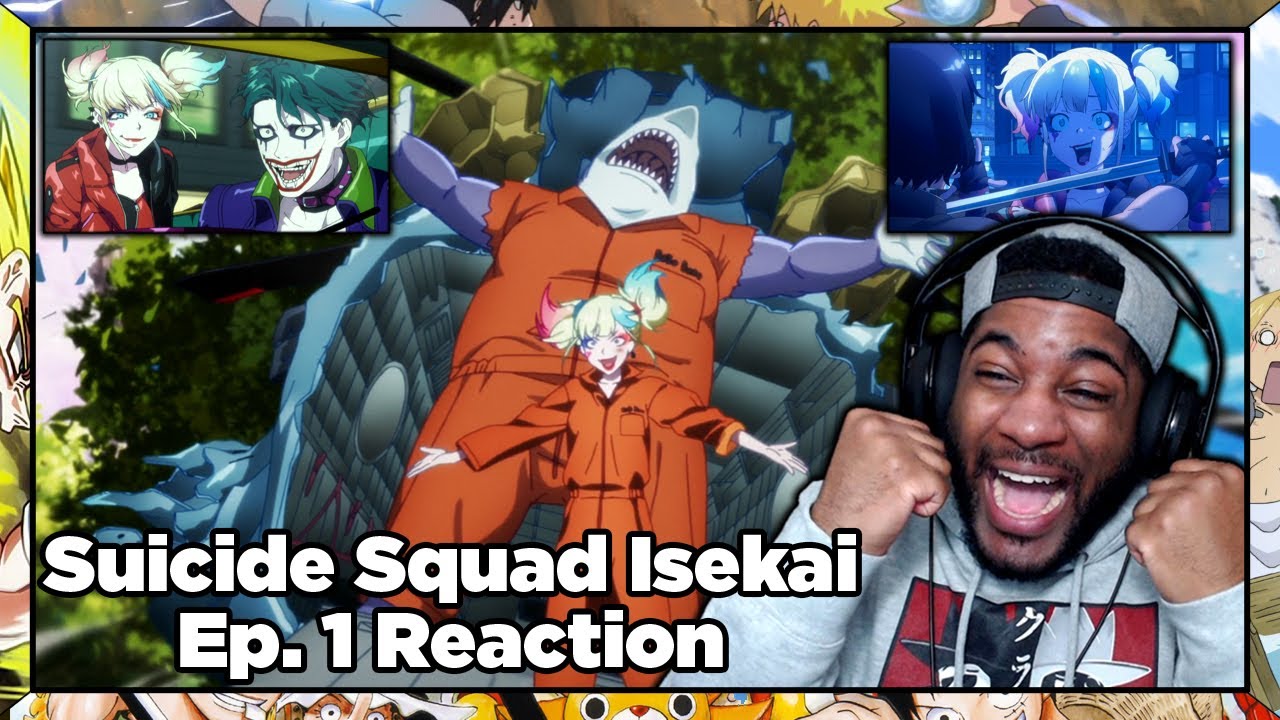 BEST GIRL OF THE YEAR IS FINALLY HERE!!! Suicide Squad Isekai Episode 1 Reaction