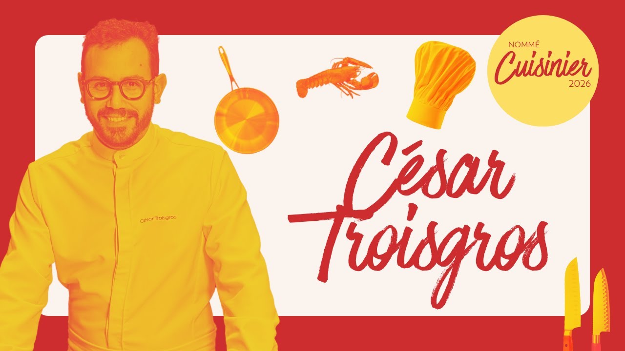 César Troisgros, nommé dans la catégorie Cuisinier de l’Année 2026 ✨🏆