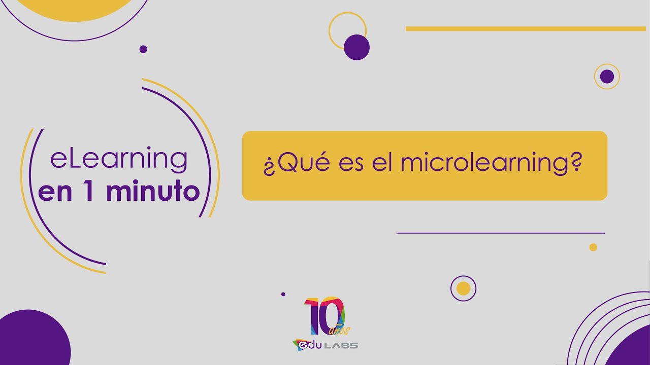 #eLearningEn1Minuto ¿Qué es el microlearning?