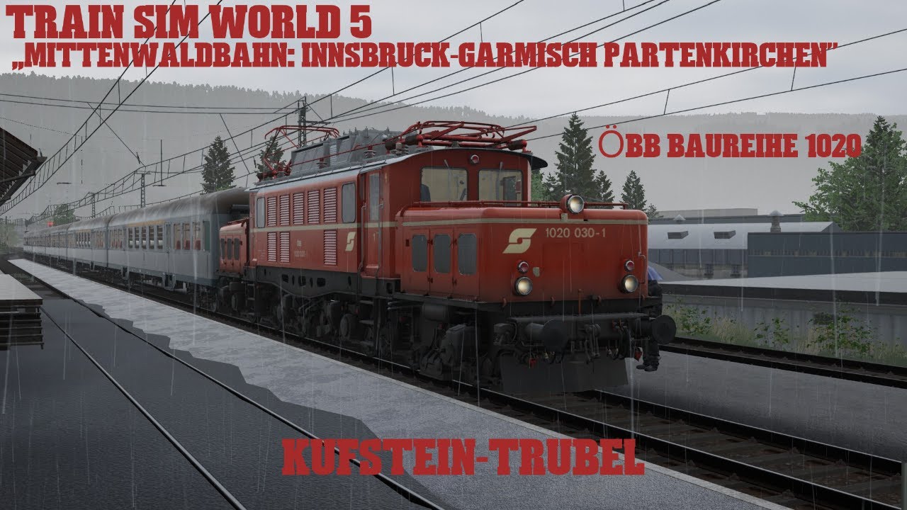 TSW5/ Mittenwaldbahn: Innsbruck-Garmisch-Partenkrichen/ Kufstein-Trubel (ÖBB 1020)/ Jenco/ PC/ DE