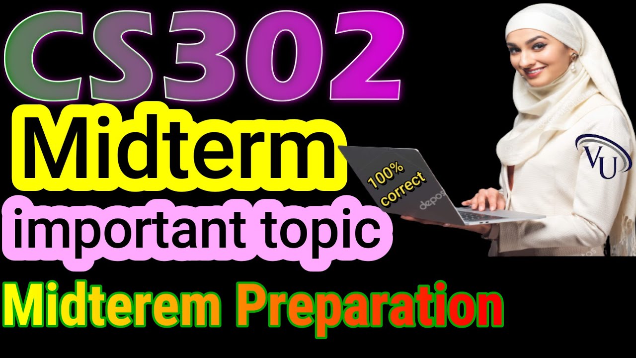 CS302 Midterm Paper Preparation|CS302  important Topic|CS302 midterm current paper 2022