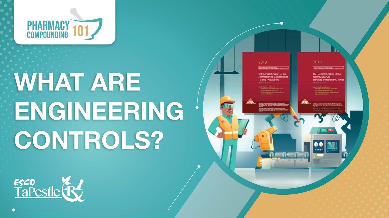 Pharmacy Compounding 101: What are Engineering Controls? | Esco TaPestle Rx