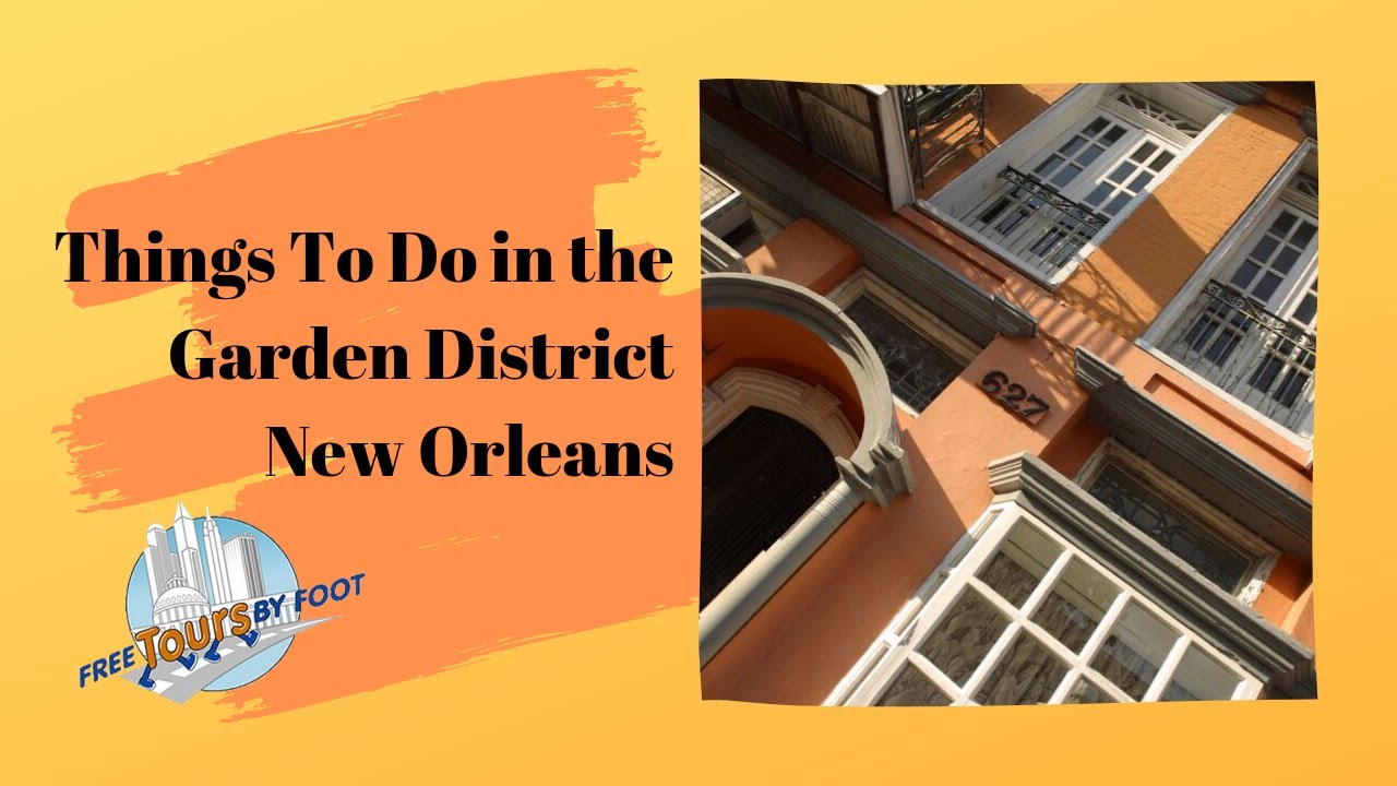 What To Do in the Garden District | New Orleans