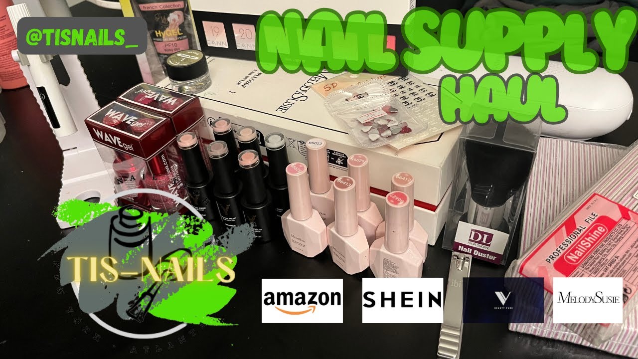 Nail Supply Haul | Amazon Shein & More