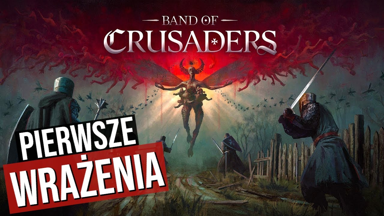 Band of Crusaders PL | Krucjata przeciwko plugastwu w średniowiecznej Europie! | Pierwsze Wrażenia
