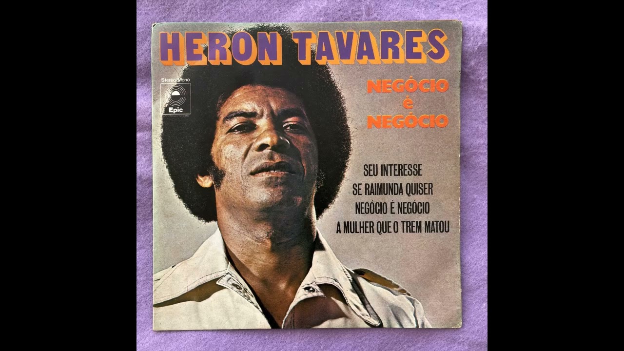 Heron Tavares  - Se a Raimunda quiser (Heron Tavares, Geraldo Tavares)