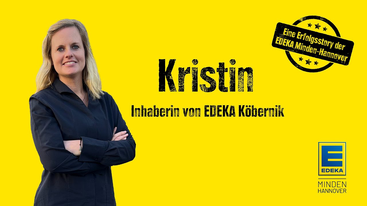 Von der Aushilfe zur selbstständigen Kauffrau - Eine EDEKA Erfolgsstory