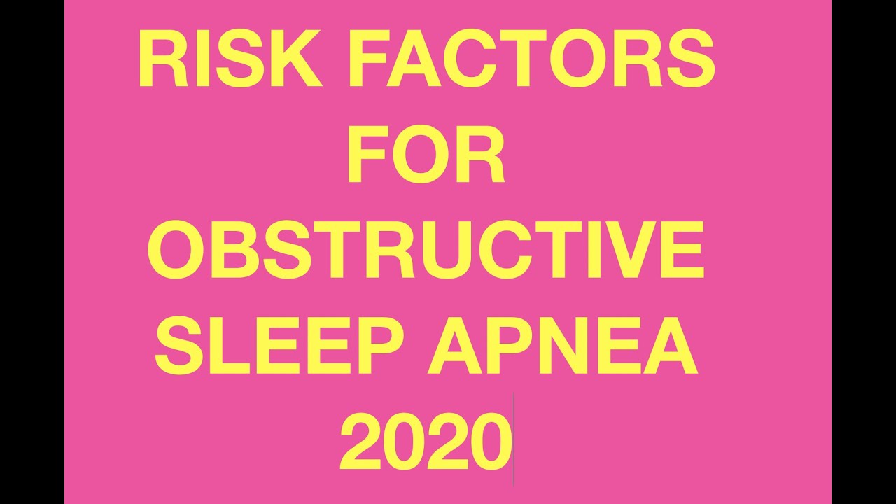 The Risk Factors For Obstructive Sleep Apnea OSA Symptoms & Signs You have it The Facts CPAP Advice