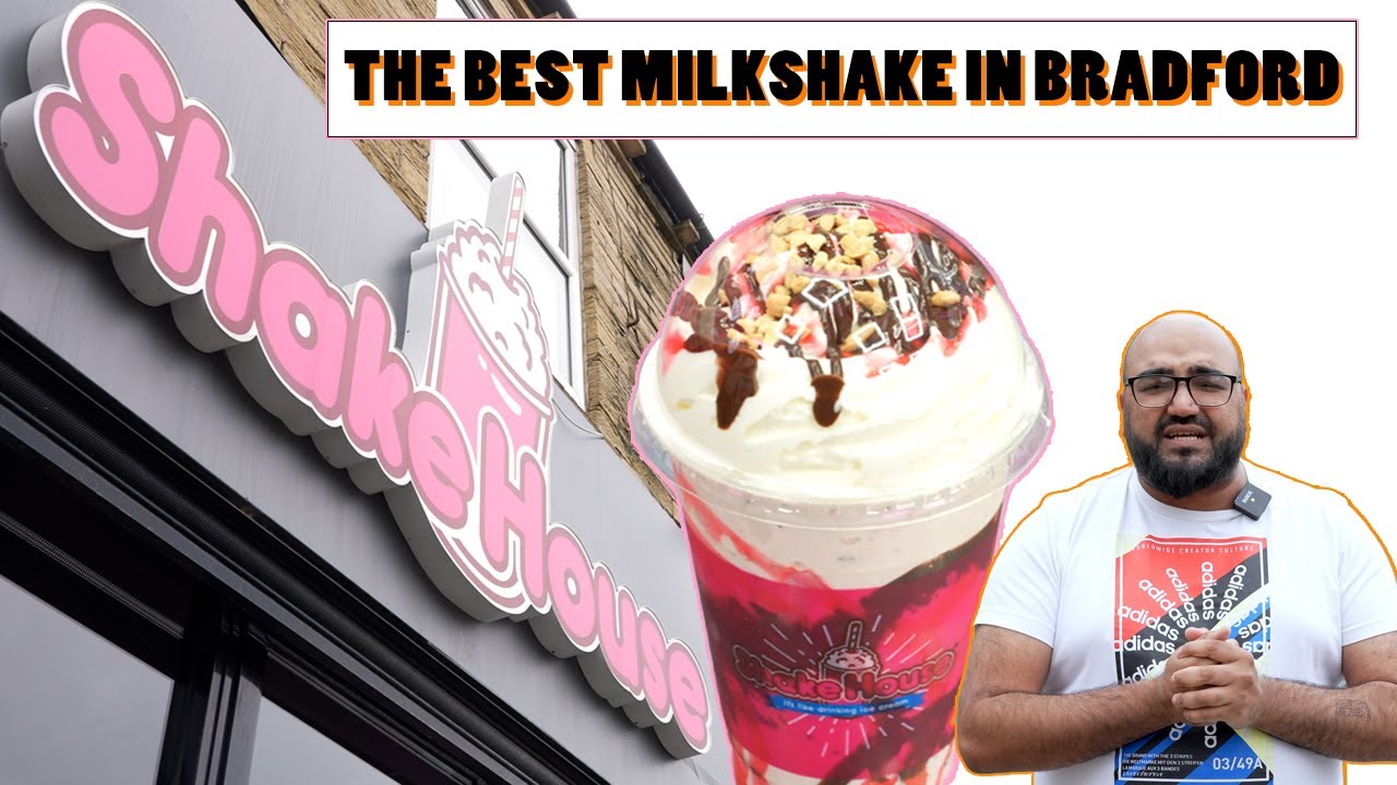 THE BEST MILKSHAKE IN BRADFORD - FERRERO ROCHER - SHAKEHOUSE   - WAFFLE STICKS - WAFFLE BITES