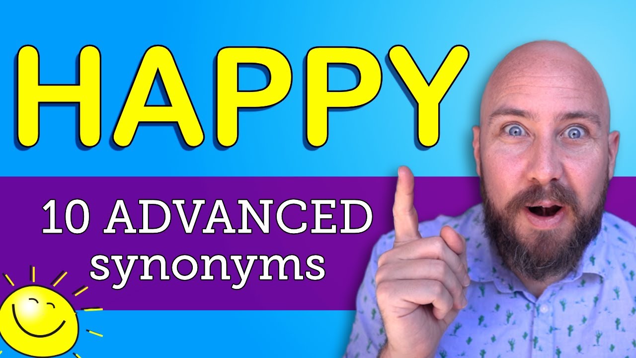 Other Words for Happy | Advanced